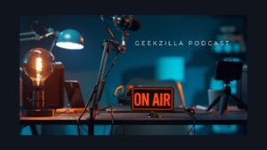 Geekzilla Podcast is the best Geek Culture and Entertainment Source